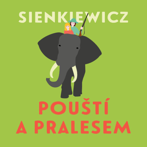 Pouští a pralesem  - audiokniha CD MP3